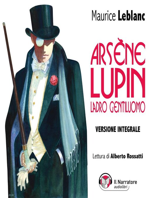 Title details for Arsène Lupin, ladro gentiluomo. Versione integrale by Maurice Leblanc - Available